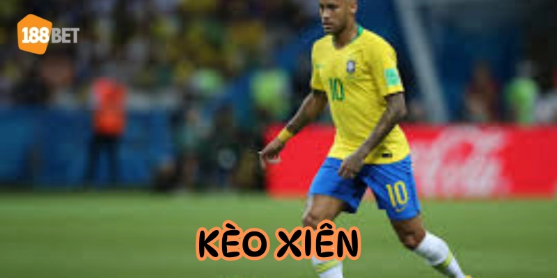 Khái niệm kèo xiên