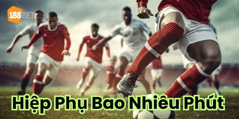 Điều thú vị về hiệp phụ